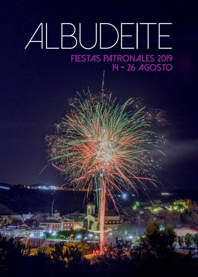 Fiestas patronales en honor a Nuestra Señora de los Remedios 2019 Albudeite